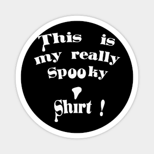 Really spooky Magnet